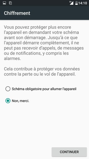Sélectionnez votre option préférée et sélectionnez CONTINUER