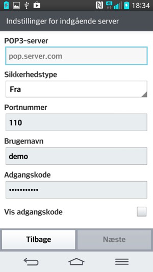 Indtast Indgående serveradresse og brugernavn. Vælg Næste