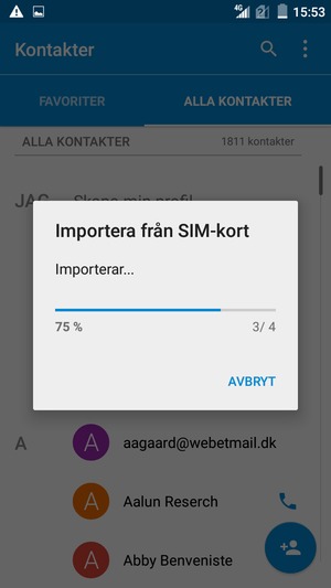 Dina kontakter kommer att sparas till ditt Google-konto och sparas på din telefon nästa gång Google synkroniseras.