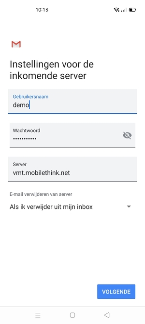 Voer Gebruikersnaam en binnenkomend serveradres in. Selecteer VOLGENDE