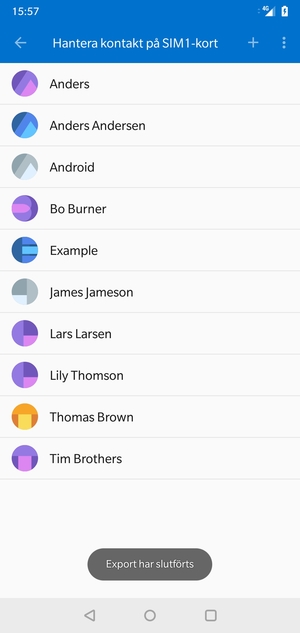 Ihre Kontakte werden in Ihrem Google Konto gespeichert und auf Ihrem Handy gespeichert, wenn Google das nächste Mal synchronisiert wird.