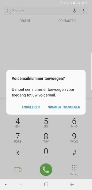 Als uw voicemail niet geïnstalleerd is, selecteert u NUMMER TOEVOEGEN