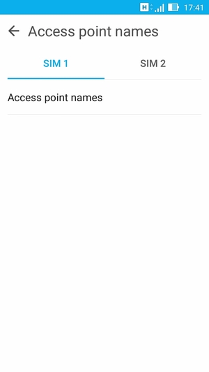 Select SIM 1 or SIM 2 and select Access point names