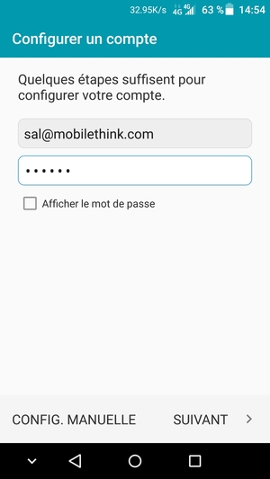 Saisissez votre adresse e-mail et votre mot de passe. Sélectionnez SUIVANT