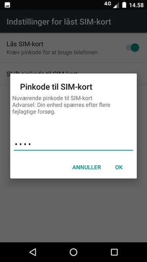 Indtast din Nuværende pinkode til SIM-kort og vælg OK