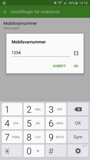 Skriv inn Mobilsvarnummer og velg OK