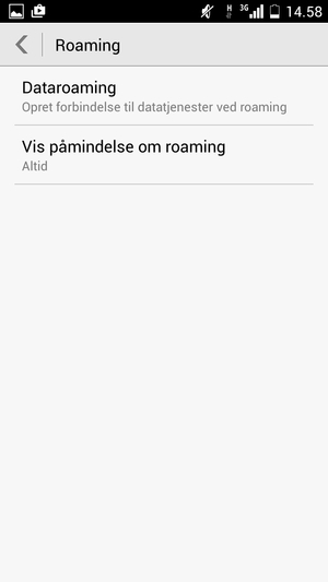 Hvis du ser dette skærmbillede, vælg Dataroaming