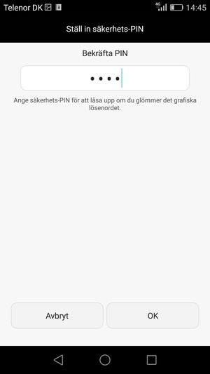 Bekräfta din säkerhets-PIN och välj OK