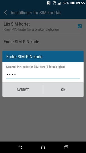 Skriv inn Gammel PIN-kode for SIM-kort og velg OK