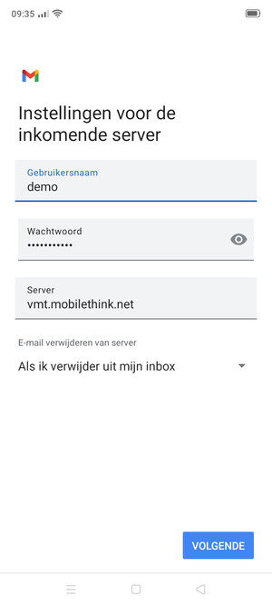 Voer Gebruikersnaam en binnenkomend serveradres in. Selecteer VOLGENDE