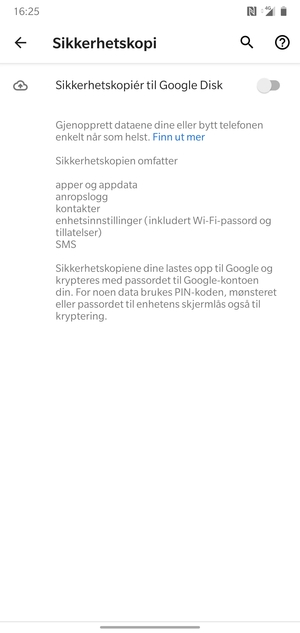 Slå på Sikkerhetskopiér til Google Disk