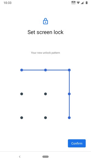 Draw the unlock pattern again and select Confirm