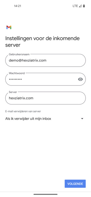 Voer Gebruikersnaam en binnenkomend serveradres in. Selecteer VOLGENDE