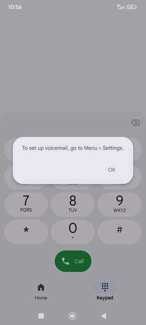 If your voicemail is not set up, select OK