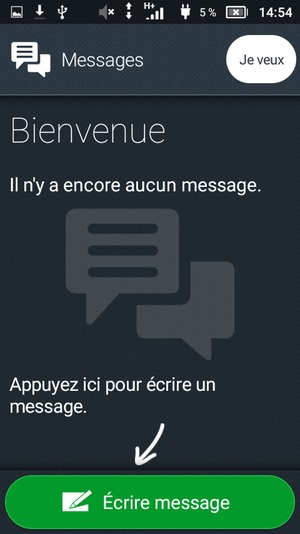 Sélectionnez Je veux