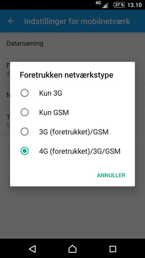 Vælg Kun GSM for at aktivere 2G