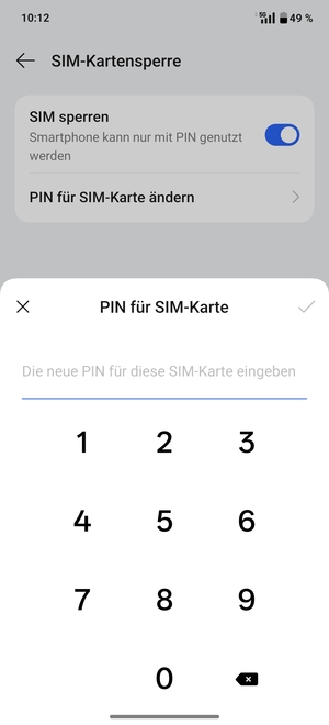 Bestätigen Sie Ihre neue PIN für SIM-Karte und wählen Sie OK
