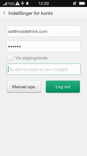 Indtast din e-mailadresse og adgangskode. Giv din konto et navn og vælg Log ind