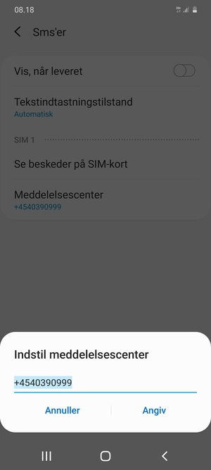 Indtast Meddelelsescenter nummeret og vælg Angiv