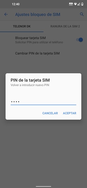 Confirme su nuevo PIN de tarjeta SIM y seleccione ACEPTAR