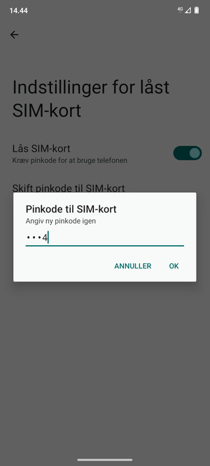 Bekræft din nye pinkode til SIM-kort og vælg OK