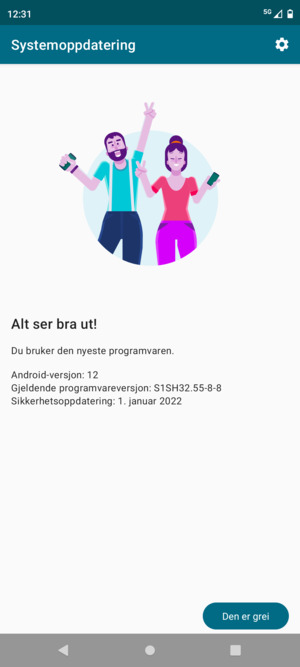 Hvis telefonen din er oppdatert, velg Den er grei