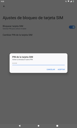 Confirme su nuevo PIN de tarjeta SIM y seleccione ACEPTAR