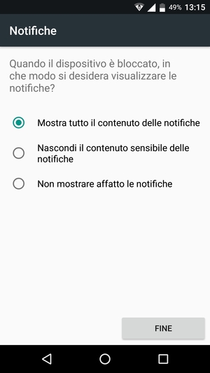 Seleziona la tua opzione preferita e poi FINE