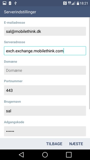 Indtast Exchange serveradresse og Brugernavn. Vælg NÆSTE