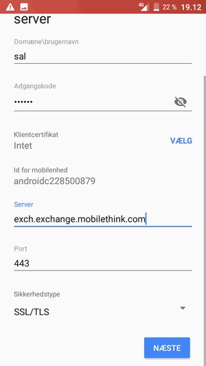 Indtast Brugernavn og Exchange serveradresse. Vælg NÆSTE