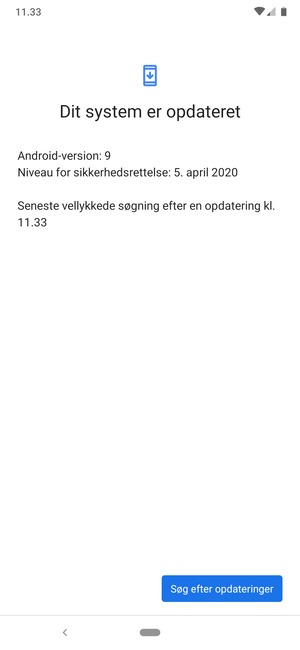 Hvis din telefon er opdateret, vil du se følgende skærmbillede
