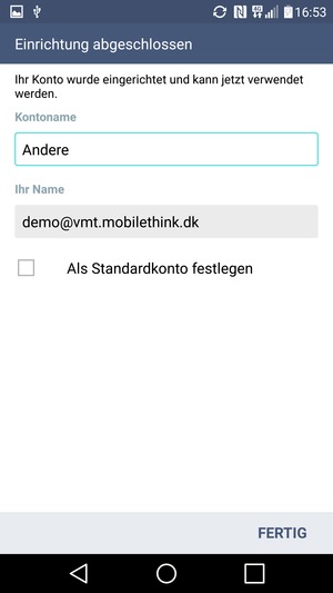 Geben Sie Ihrem Konto einen Namen und geben Sie Ihren Namen ein. Wählen Sie FERTIG