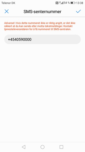 Skriv inn SMS-senternummer og velg OK