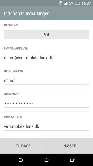 Indtast Brugernavn og Indgående serveradresse. Vælg NÆSTE