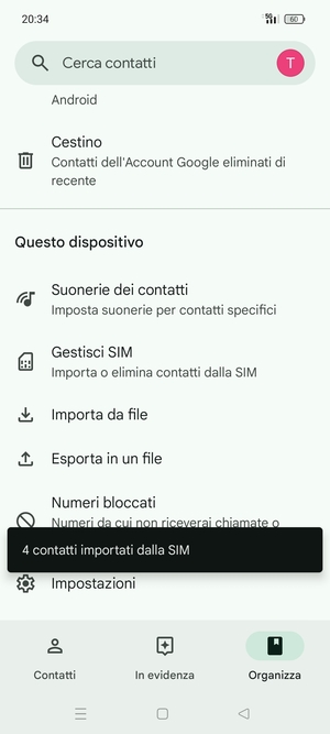 I tuoi contatti verranno salvati sul tuo account Google, e salvati sul tuo telefono la prossima volta che Google sarà sincronizzato.