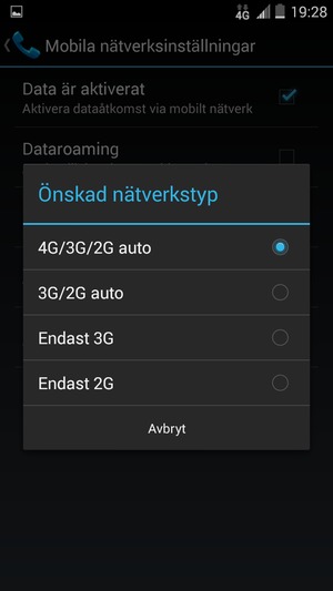 Välj 3G/2G auto för att aktivera 3G och 4G/3G/2G auto för att aktivera 4G