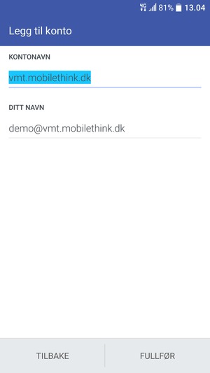 Gi kontoen din et navn, og skriv inn navnet ditt. Velg FULLFØR