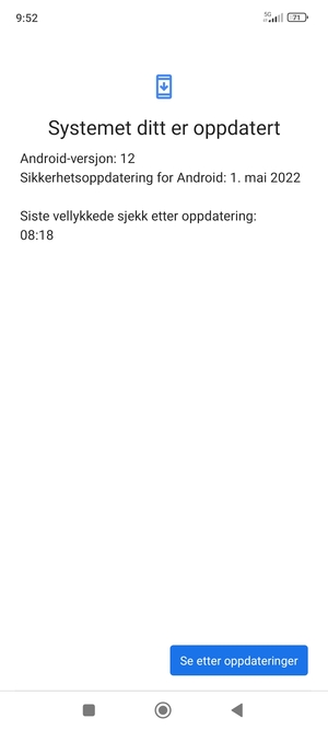 Hvis telefonen din er oppdatert, vil du se følgende skjermbilde