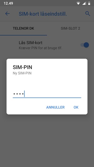 Indtast din Nye PIN-kode til SIM-kort og vælg OK