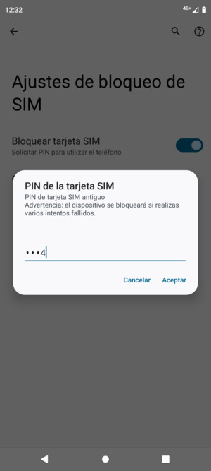 Introduzca su PIN de tarjeta SIM antiguo y seleccione Aceptar