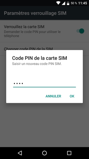 Saisissez votre Nouveau code PIN de la carte SIM et sélectionnez OK