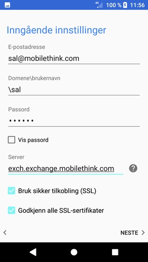 Skriv inn Brukernavn og Exchange serveradresse. Velg NESTE