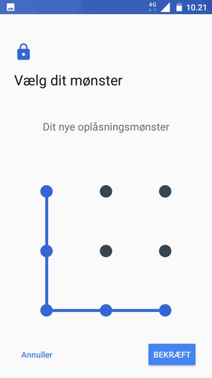 Tegn oplåsningsmønsteret igen og vælg BEKRÆFT