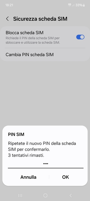 Conferma il nuovo PIN della scheda SIM e seleziona OK