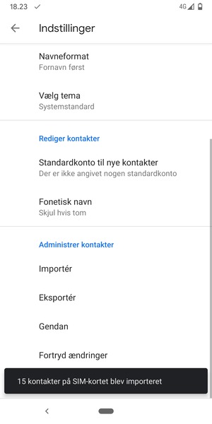 Dine kontakter vil blive gemt på din Google konto og gemt på din telefon næste gang Google synkroniseres.