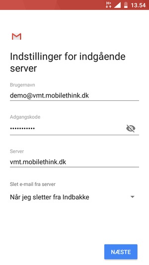 Indtast Brugernavn og indgående serveradresse. Vælg NÆSTE