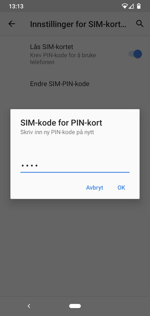 Bekreft din nye PIN-kode og velg OK