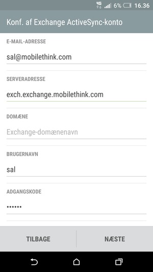 Indtast Exchange serveradresse og Brugernavn. Vælg NÆSTE