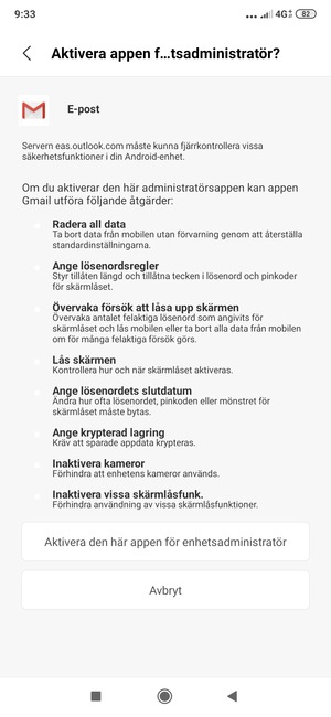Välj Aktivera den här appen för enhetsadministratör