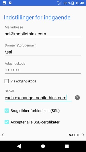 Indtast Brugernavn og Exchange serveradresse. Vælg NÆSTE